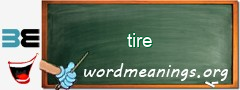 WordMeaning blackboard for tire